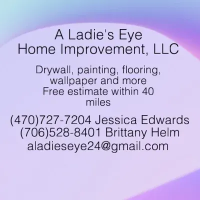 A Ladie’s Eye Home Improvement, LLC