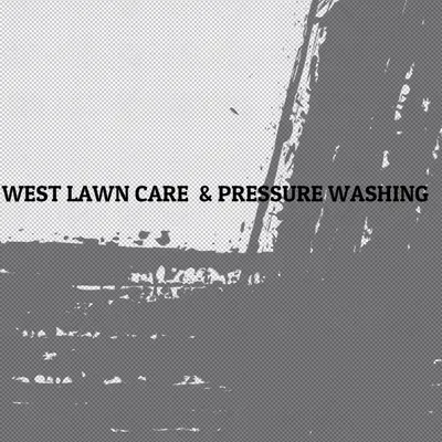 WEST LAWN CARE  & PRESSURE WASHING
