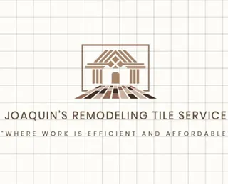 Joaquin's Remodeling Tile Service