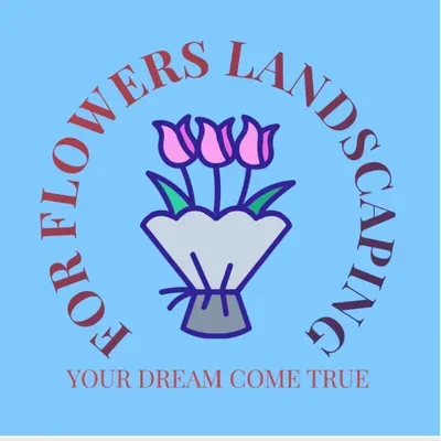 For   flowers ? landscaping