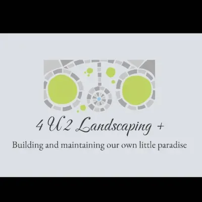 4 U 2 Landscaping + LLC