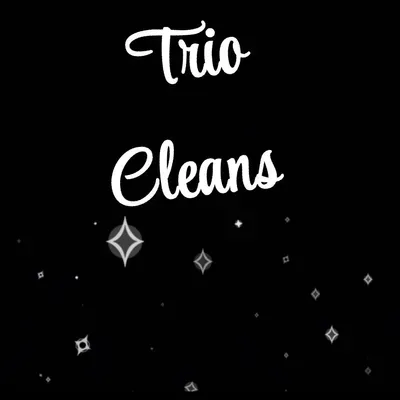 Trio Cleans
