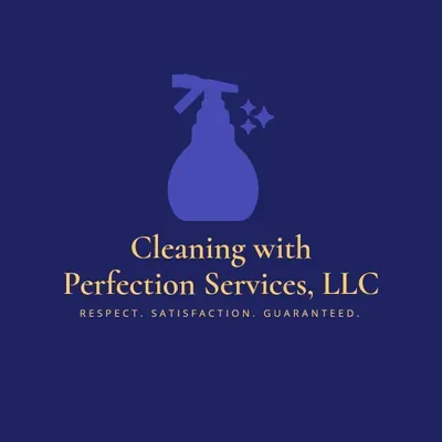 Cleaning with Perfection Services, LLC