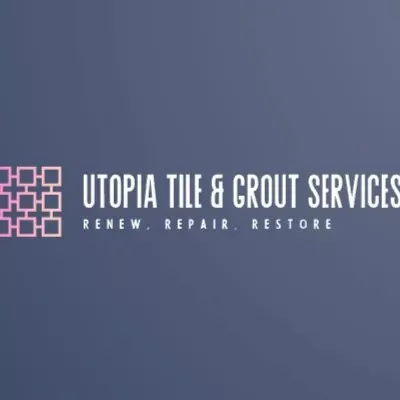 Utopia Tile, Stone & Grout Services
