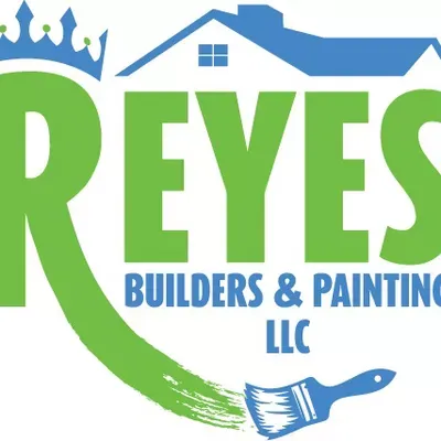 Reyes Builders & Painting, LLC