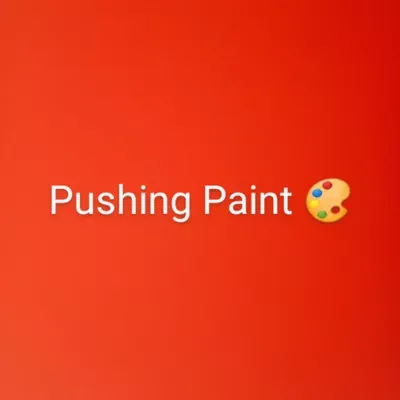 Pushing Paint