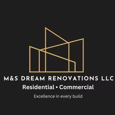 M&S Dream Renovations LLC