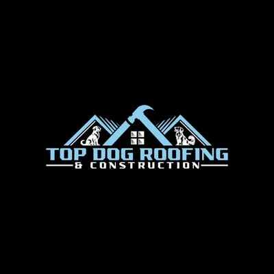 Top Dog Roofing & Construction