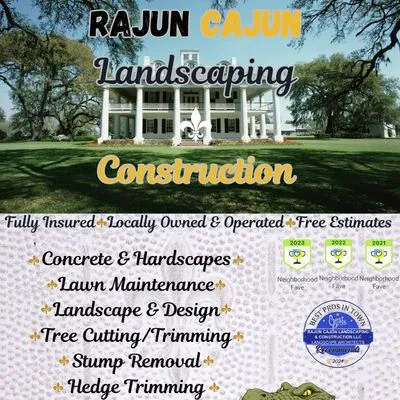 Rajun cajun Landscaping & construction LLC