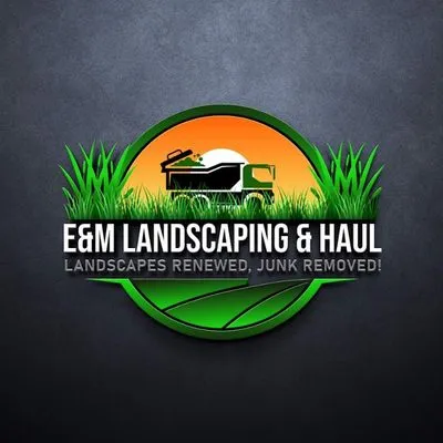 E&M landscaping and Haul
