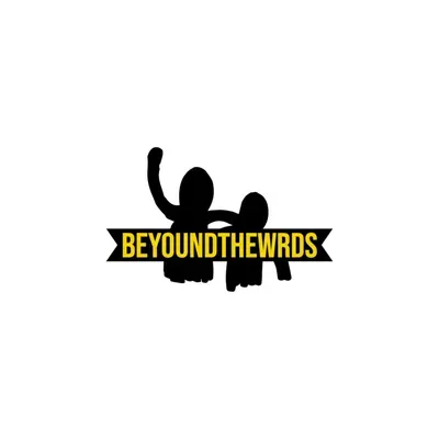 beYOUNDthewrds
