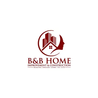 B&B Home Improvement & Construction LLC