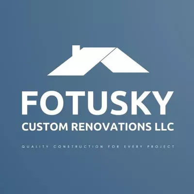 Fotusky Custom Renovations, LLC