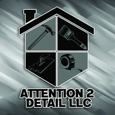 Attention 2 Detail Home Renovations Llc