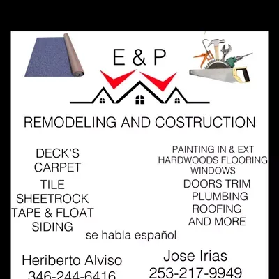 E&P Remodeling And Construction LLC.