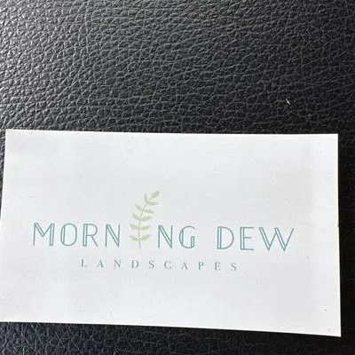 Morning Dew Landscapes