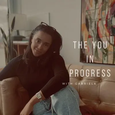 The You in Progress