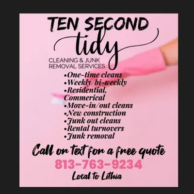 Ten Second Tidy Cleaning Services & Junk Removal