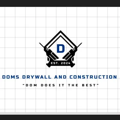 Dom’s Drywall and Construction