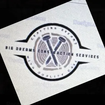 Big dreams construction services