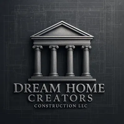 Dream home creators construction LLC