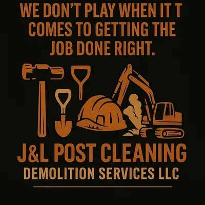 J&L Post Cleaning Demolition Services LLC