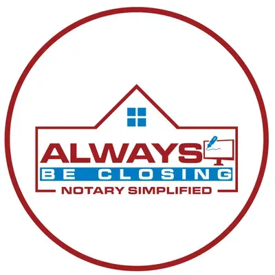 Always Be Closing Remote Notary