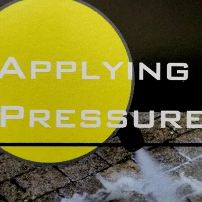 Applying Pressure, Power Washing