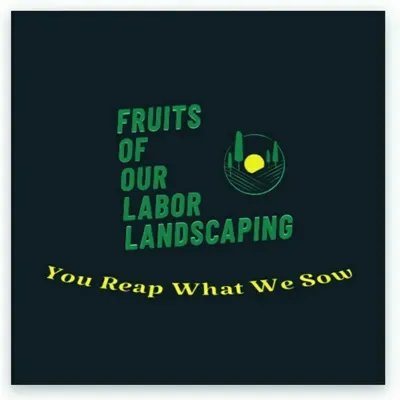 Fruits Of Our Labor Landscaping