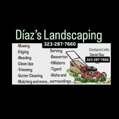 Diaz’s Landscaping?