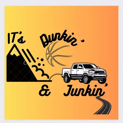 It’s Dunkin and Junkin