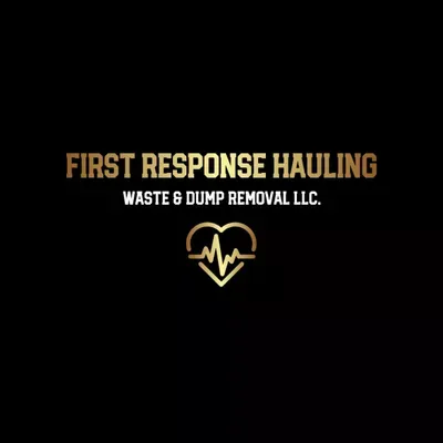 First Response Hauling, Waste & Dump Removal LLC.