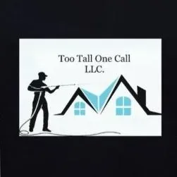 Too Tall One Call