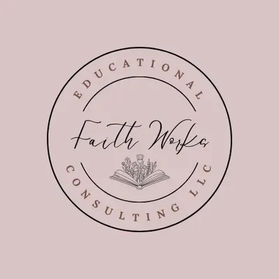 Faith Works Educational Consulting LLC