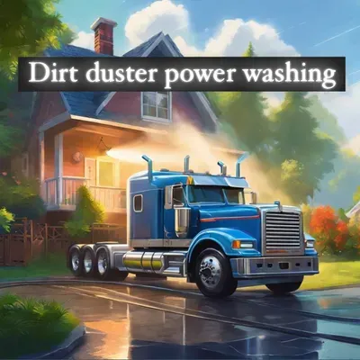 Dirt Duster power washing