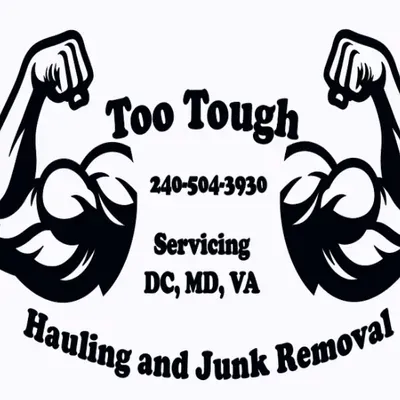 Too Tough Hauling and Junk Removal