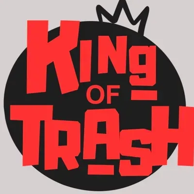 King of Trash