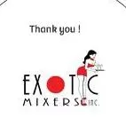 EXOTIC MIXERS INC