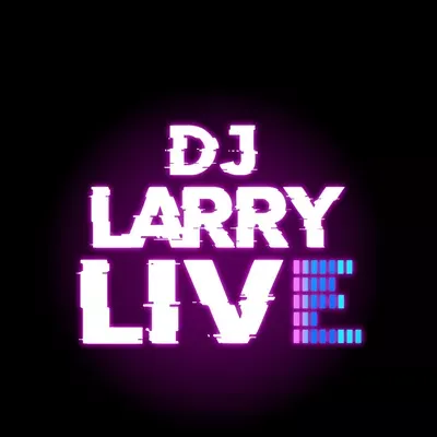 DJ Larry Live