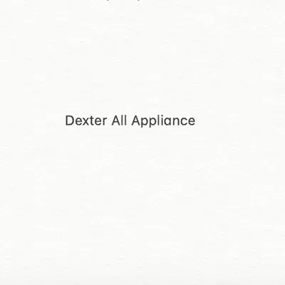 Dexter All Appliance
