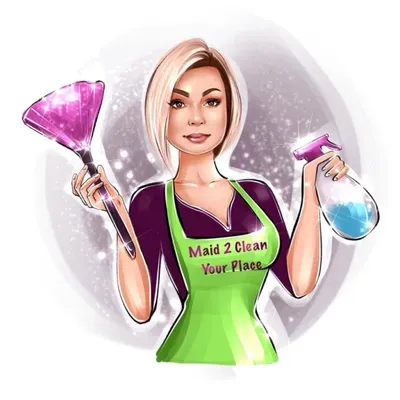 Maid 2 Clean... Your Place