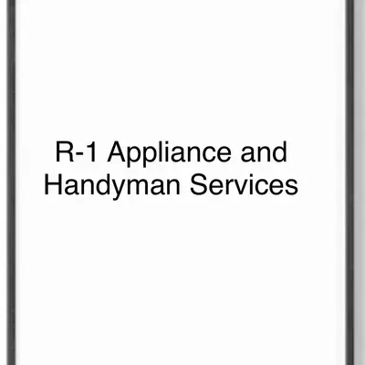 R-1 Appliance Repair and Handyman Service