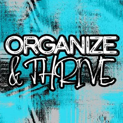 Organize&Thrive