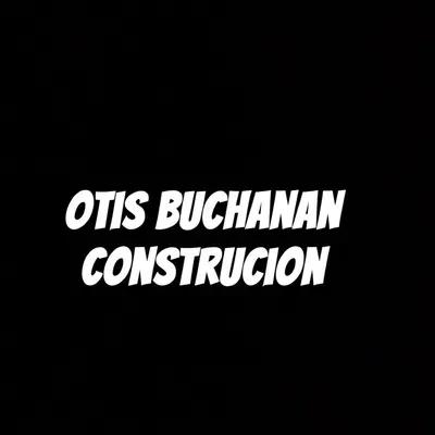 Otis Buchanan Construction