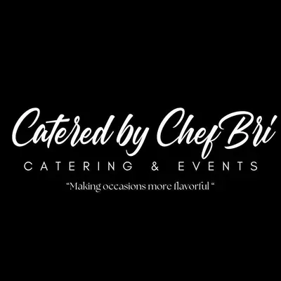 Catered by Chef Bri