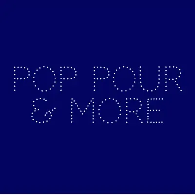 Pop Pour & More
