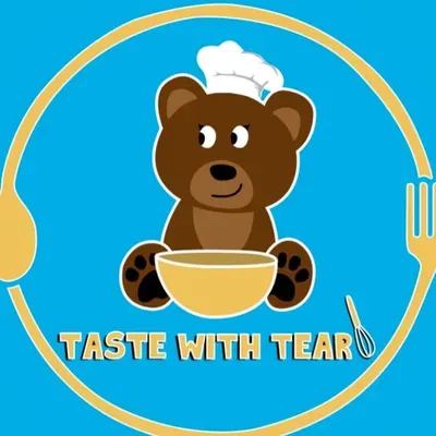 TASTE WITH TEAR