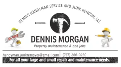 Dennis Handyman Services and junk removal llc