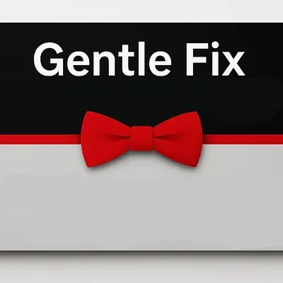 Gentle Fix