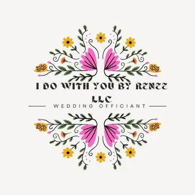 I Do With You By Renee LLC